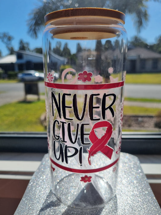 "Never Give Up" Glass Tumbler with Bamboo Lid.